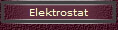 Elektrostat