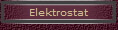 Elektrostat